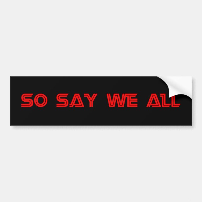 So Say We All Sticker (Front)