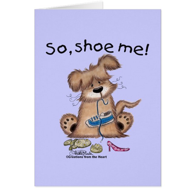 So, shoe me! (Front)