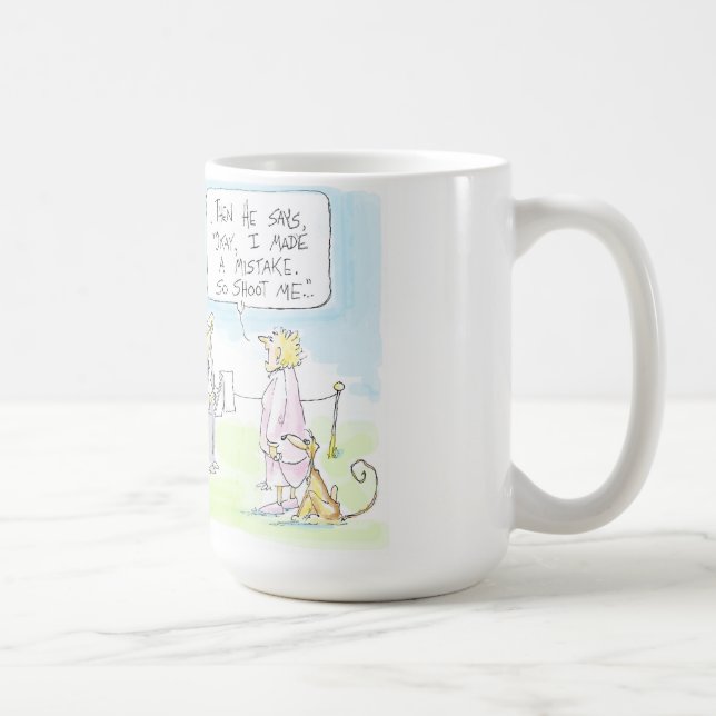 So Shoot Me MUG (Right)