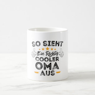 So Sieht Ein Richtig Cooler Oma Aus Lustiges Oma Coffee Mug
