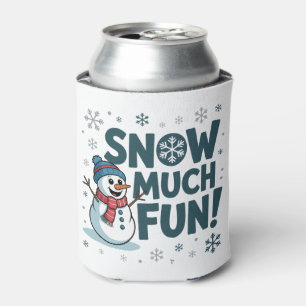 So Snow Much Fun Christmas Snowman Snowflakes Xmas Can Cooler