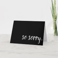 so sorry