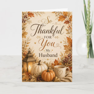 So Thankful For You My Husband Card