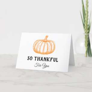 So Thankful For You Pumpkin Gratitude Card