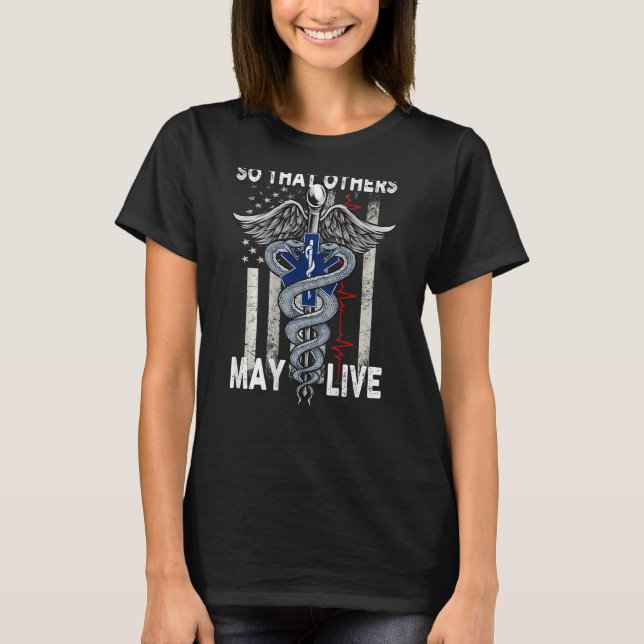 So That Others May Live Paramedic American Flag Ba T-Shirt (Front)