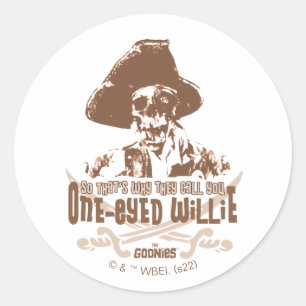"So That's Why They Call You One-Eyed Willie" Classic Round Sticker