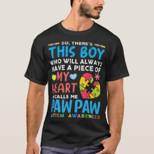So, There's This Boy Who Will Always Have a Piece T-Shirt