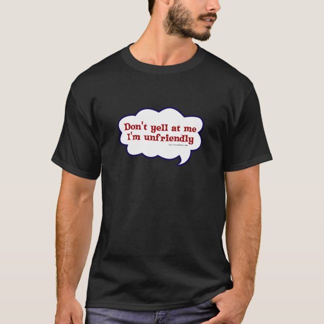 So Unfriendly Weird Snarky Slogan T-Shirt (Front)