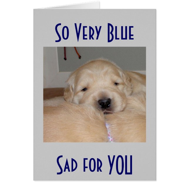 SO VERY BLUE/SAD FOR U-WELL WISHES (Front)