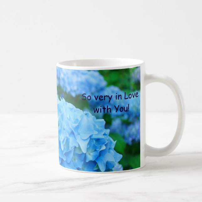 So very in Love with You! Mug gifts Blue Hydrangea (Right)