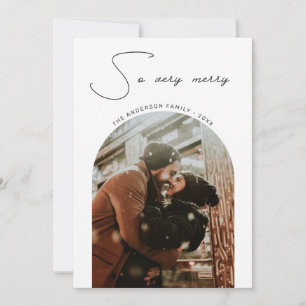 So very merry. Christmas minimalist script arch Holiday Card