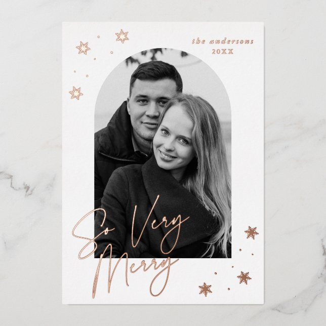 So Very Merry Rose Gold Foil Arch Photo Foil Holiday Card (Front)