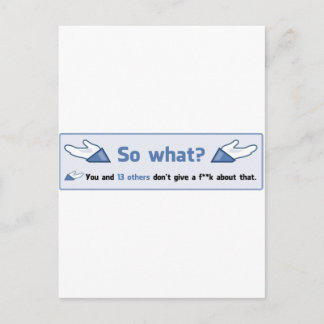 So what? I don't really care. Postcard