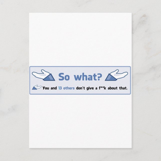 So what? I don't really care. Postcard (Front)