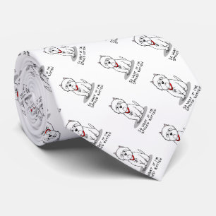 So What if I'm Spoiled Rotten Westie Dog Tie