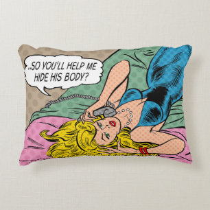 "So You'll Help Me Hide His Body?" Accent Pillow