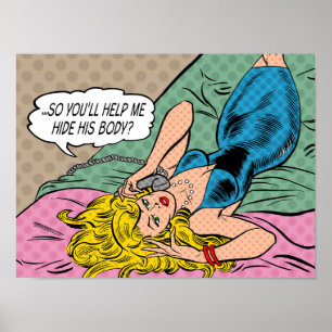 "So You'll Help Me Hide His Body?" Poster