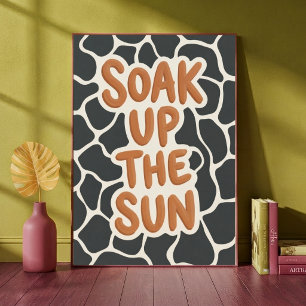 Soak Up The Sun Giraffe Print Pattern Typography