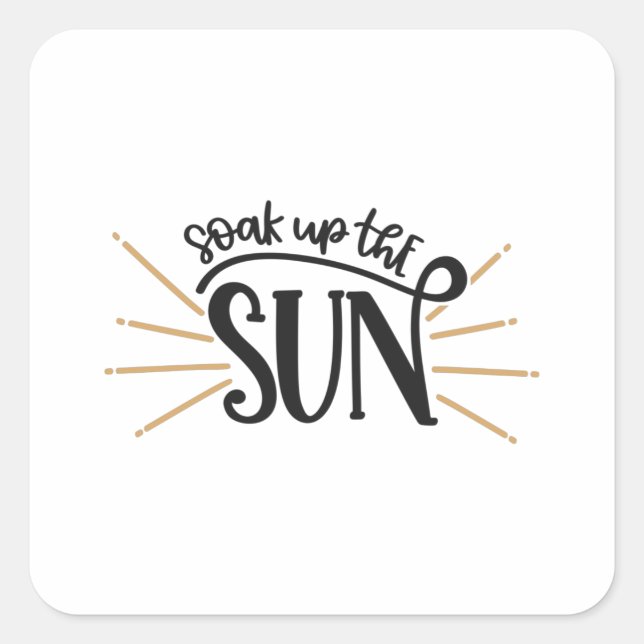Soak up the sun square sticker (Front)