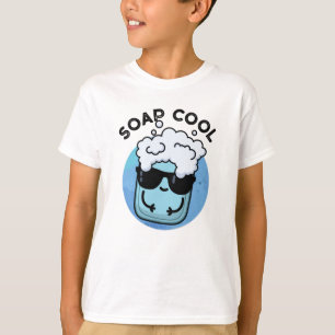 Soap Cool Funny Soap Pun T-Shirt
