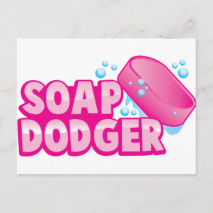SOAP DODGER POSTCARD