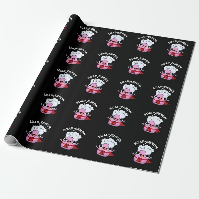 Soap-ermom Funny soap Mum Pun Dark BG Wrapping Paper (Unrolled)