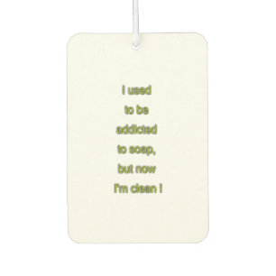 Soap funny text car air freshener