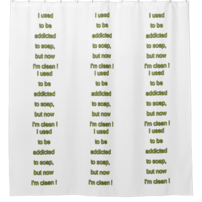 Soap funny text shower curtain (Front)