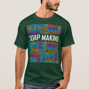 Soap Making Words T-Shirt
