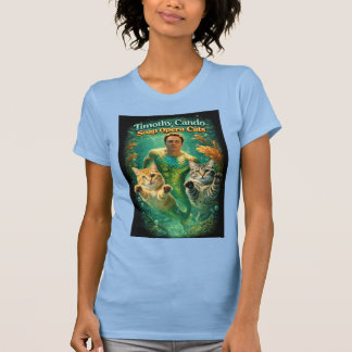 Soap Opera Cats & Timothy Cando T-Shirt