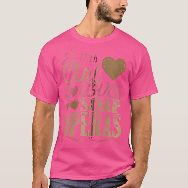 Soap Operas Shirt Tshirt Gift Tee Present Tv Shows (Front)