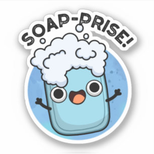 Soap-prise Funny Surprised Soap Pun