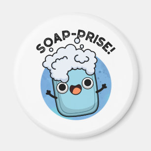 Soap-prise Funny Surprised Soap Pun Magnet