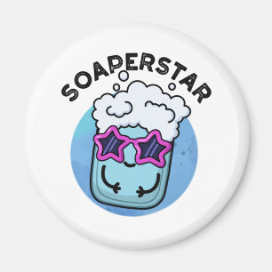 Soaperstar Funny Superstar Soap Pun Magnet