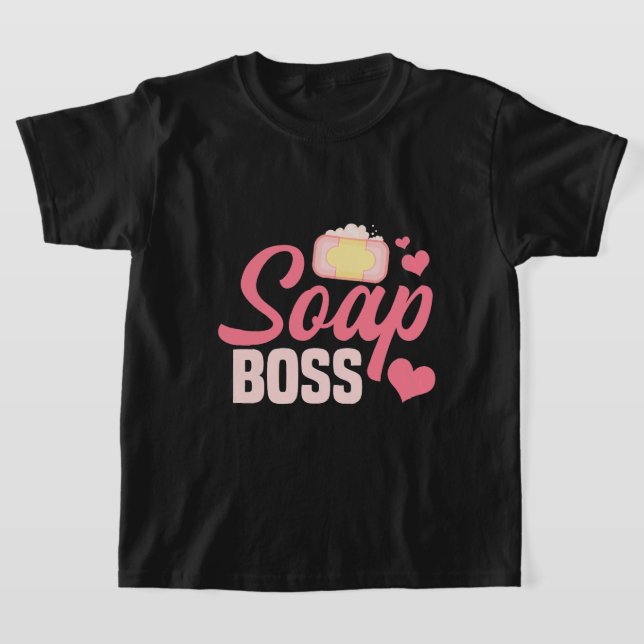Soapmaker Bath Soap Making Soapatologist Soaper Ho T-Shirt (Laydown)