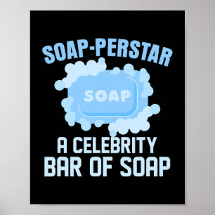 Soapperstar – A Celebrity Bar Of Soap Soapmaker So Poster