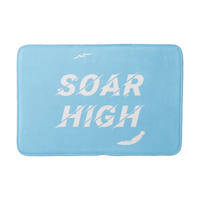 Soar High Self Motivation Love Positive Affirm Bath Mat (Front)