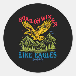 Soar On Wings Like Eagles Isaiah 40_31 Bird Vintag Classic Round Sticker