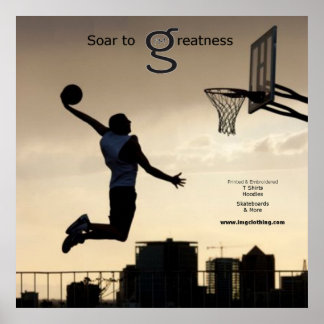 Soar to Greatness (Basketball) Poster