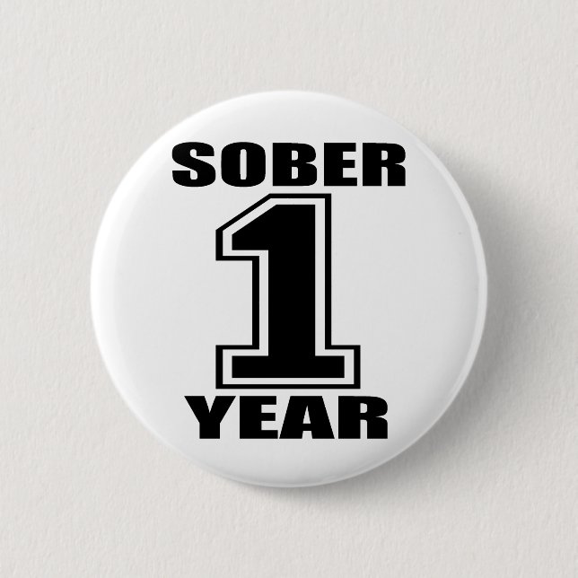 Sober 1 Year Black on White 6 Cm Round Badge (Front)