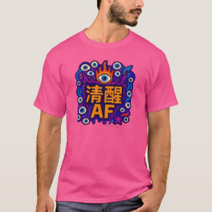 Sober AF - Chinese - T-Shirt