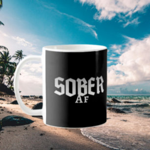 Sober AF Coffee Mug