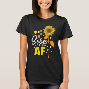 Sober AF Recovery Gifts For Women Sober Alcoholism T-Shirt