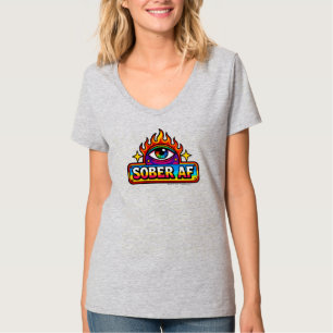Sober AF - T-Shirt