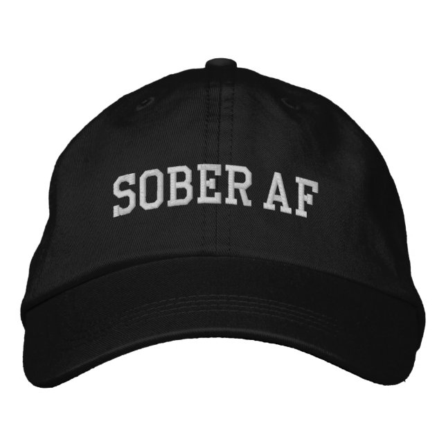 Sober AF - white text Embroidered Hat (Front)