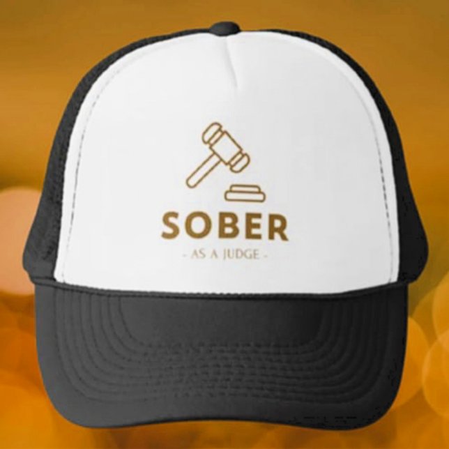 Sober As A Judge – Gold Gavel Trucker Hat  (Creator Uploaded)