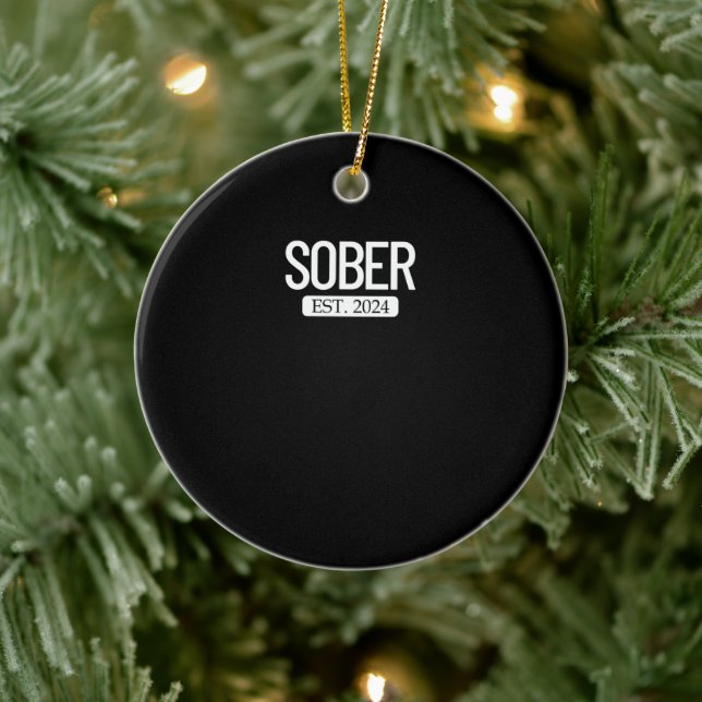 Sober Est. 2024 Staying Sober Alcohol Addiction Ceramic Tree Decoration (Tree)