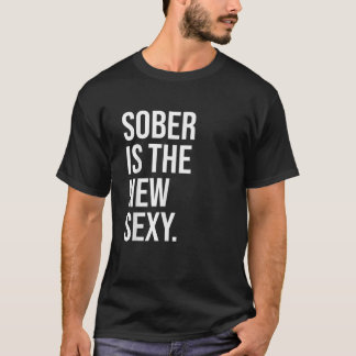 Sober is the New Sexy Shirt Sober AF Shirts Sober 