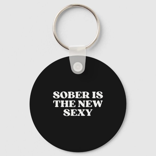 Sober Is The New Y Funny Quote Y2k Aesthetic 2000s Key Ring (Front)