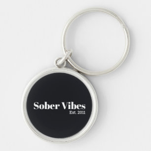 Sober Vibes Est. Sobriety Date Key Ring